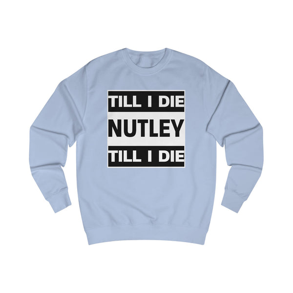 U02. NUTLEY FC - TILL I DIE SWEATSHIRT